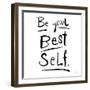 Be Your Best Self-Melissa Averinos-Framed Art Print