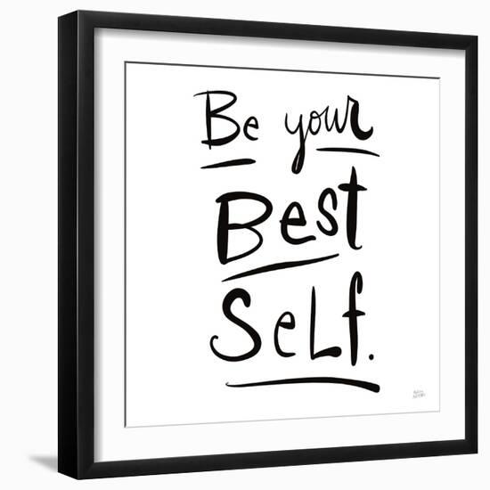 Be Your Best Self-Melissa Averinos-Framed Art Print