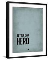 Be Your Own Hero Blue-NaxArt-Framed Art Print