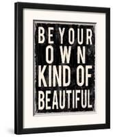 Be Your Own Kind of Beautiful-Louise Carey-Framed Art Print