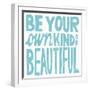 Be Your Own Kind of Beautiful-Michael Mullan-Framed Art Print