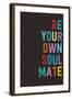 Be Your Own Soulmate-null-Framed Art Print