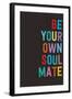 Be Your Own Soulmate-null-Framed Art Print