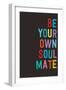 Be Your Own Soulmate-null-Framed Art Print