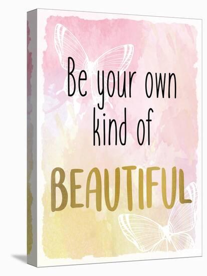 Be Your Own-Kimberly Allen-Stretched Canvas