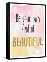 Be Your Own-Kimberly Allen-Framed Stretched Canvas