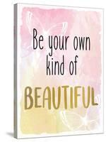 Be Your Own-Kimberly Allen-Stretched Canvas