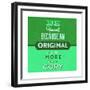 Be Yourself 1-Lorand Okos-Framed Premium Giclee Print