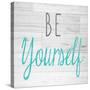 Be Yourself Square-SD Graphics Studio-Stretched Canvas