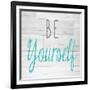 Be Yourself Square-SD Graphics Studio-Framed Art Print