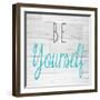 Be Yourself Square-SD Graphics Studio-Framed Premium Giclee Print