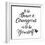 Be Yourself Stencil Quote-Art Licensing Studio-Framed Giclee Print