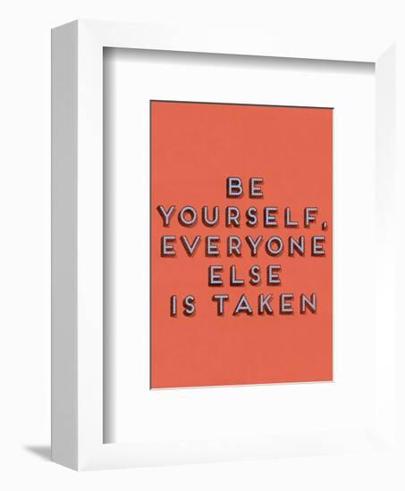 Be Yourself-null-Framed Giclee Print