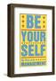 Be Yourself-John Golden-Framed Art Print