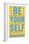 Be Yourself-John Golden-Framed Art Print