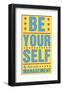 Be Yourself-John Golden-Framed Giclee Print