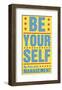 Be Yourself-John Golden-Framed Giclee Print