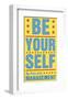 Be Yourself-John Golden-Framed Giclee Print