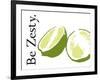 Be Zesty-Tenisha Proctor-Framed Art Print