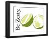 Be Zesty-Tenisha Proctor-Framed Art Print