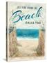 Beach Calls You-Ann Marie Coolick-Stretched Canvas