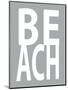 Beach Gray-Jamie MacDowell-Mounted Art Print