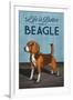 Beagle - Life is Better-Lantern Press-Framed Art Print