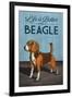 Beagle - Life is Better-Lantern Press-Framed Art Print