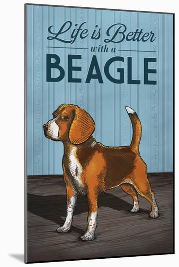Beagle - Life is Better-Lantern Press-Mounted Art Print