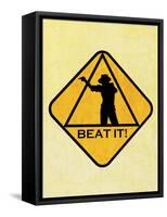Beat it 2 Sign-null-Framed Stretched Canvas