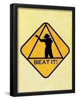 Beat it 2 Sign-null-Framed Poster