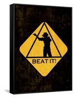 Beat it Sign-null-Framed Stretched Canvas