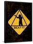 Beat it Sign-null-Framed Poster