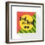 Beat the Heat Inscription on the Background of Watermelon. Green Fashion. Trend Calligraphy. Happy-Kaleo-Framed Art Print