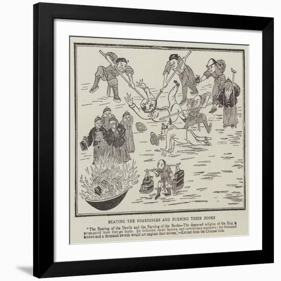 Beating the Foreigners and Burning their Books-null-Framed Giclee Print