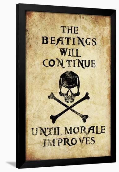 Beatings Will Continue Until Morale Improves Distressed Print Poster-null-Framed Poster