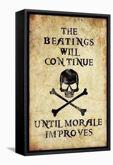 Beatings Will Continue Until Morale Improves Distressed-null-Framed Stretched Canvas