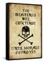 Beatings Will Continue Until Morale Improves Distressed-null-Framed Stretched Canvas