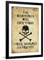 Beatings Will Continue Until Morale Improves Distressed-null-Framed Art Print