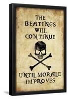 Beatings Will Continue Until Morale Improves Distressed-null-Framed Poster