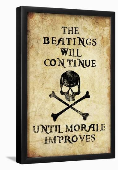 Beatings Will Continue Until Morale Improves Distressed-null-Framed Poster