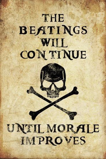 Beatings Will Continue Until Morale Improves Distressed' Prints