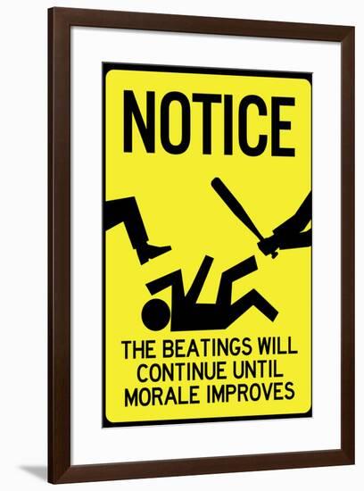 Beatings Will Continue Until Morale Improves Sign Poster-null-Framed Poster