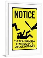 Beatings Will Continue Until Morale Improves Sign Poster-null-Framed Poster