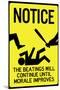 Beatings Will Continue Until Morale Improves Sign Poster-null-Mounted Poster