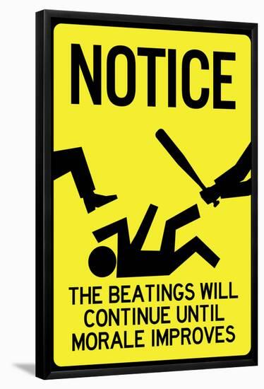 Beatings Will Continue Until Morale Improves-null-Framed Poster