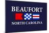 Beaufort, North Carolina - Nautical Flags-Lantern Press-Mounted Art Print