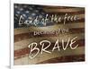 Because of the Brave-Diane Stimson-Framed Art Print