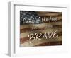 Because of the Brave-Diane Stimson-Framed Premium Giclee Print