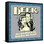 Beer Brew Unto Others as You Would Brew Unto Yourself!-Retrospoofs-Framed Stretched Canvas